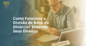 divisão de bens no divporcio
