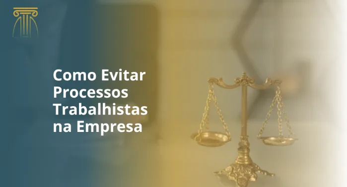ambiente juridico: advocacia empresarial - como evitar processos trabalhista na empresa